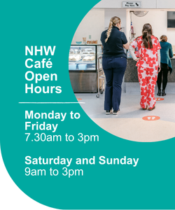 NHW Cafe Opening Hours